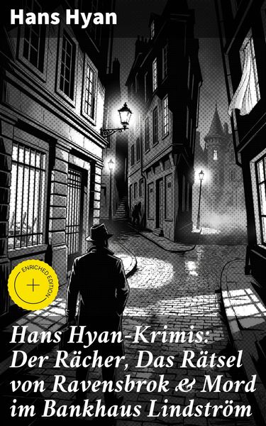 Produktbild: Hans Hyan-Krimis: Der R&auml;cher, Das R&auml;tsel von Ravensbrok & Mord im Bankhaus Lindstr&ouml;m