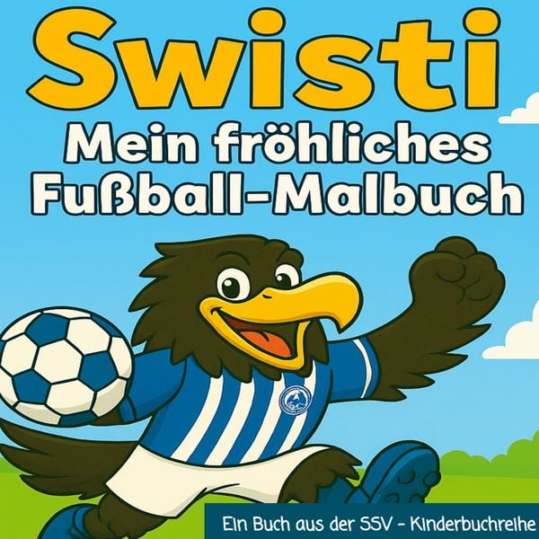 Produktbild: Swisti - Mein fr&ouml;hliches Fu&szlig;ball Malbuch