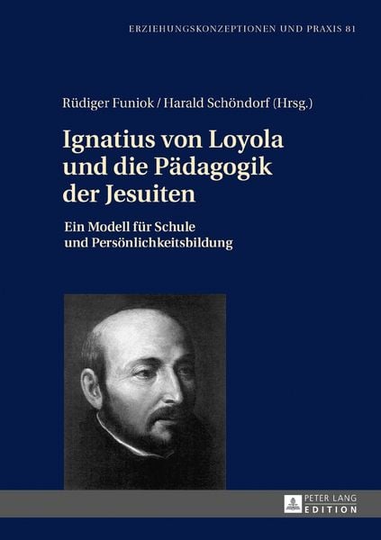 Produktbild: Ignatius von Loyola und die P&auml;dagogik der Jesuiten