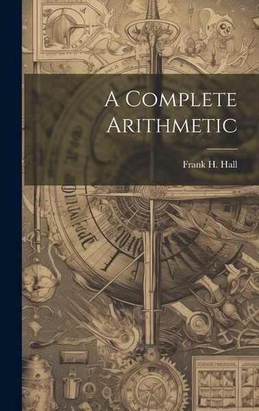 Produktbild: A Complete Arithmetic