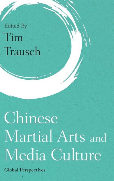 Produktbild: Chinese Martial Arts and Media Culture