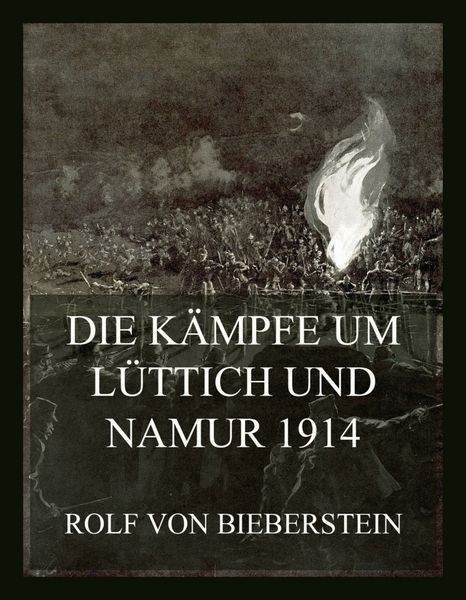 Produktbild: Die K&auml;mpfe um L&uuml;ttich und Namur 1914