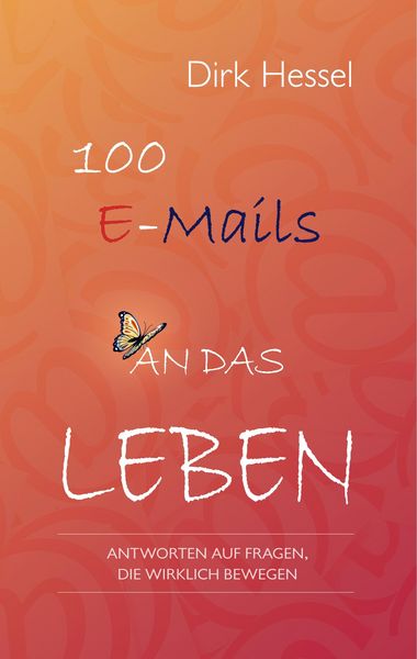 Produktbild: Hessel, D: 100 E-Mails an das Leben
