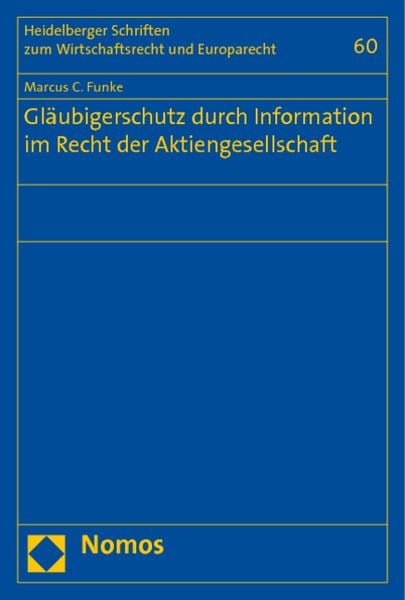 Produktbild: Gl&auml;ubigerschutz durch Information im Recht der Aktiengesellschaft