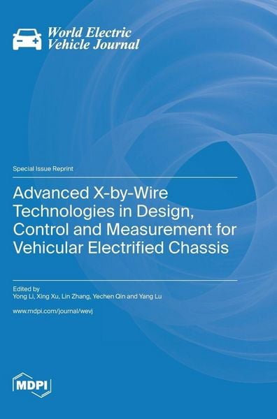 Produktbild: Advanced X-by-Wire Technologies in Design, Control and Measurement for Vehicular Electrified Chassis