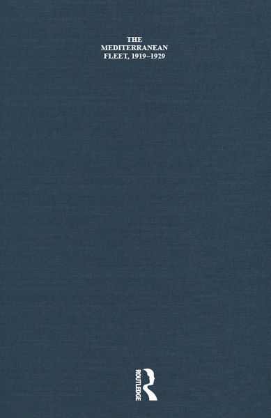 Produktbild: The Mediterranean Fleet, 1919-1929
