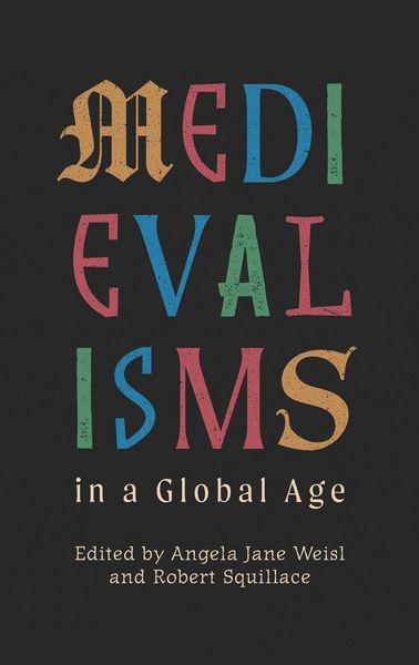 Produktbild: Medievalisms in a Global Age