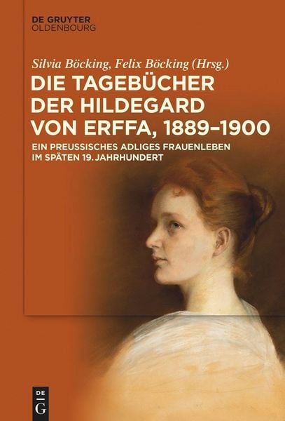 Produktbild: Die Tageb&uuml;cher der Hildegard von Erffa, 1889-1900