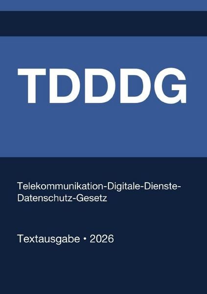 Produktbild: TDDDG - Telekommunikation-Digitale-Dienste-Datenschutz-Gesetz (Deutschland) 2026