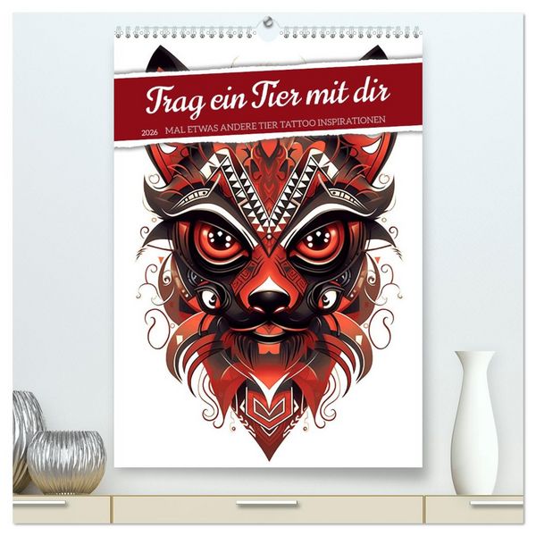 Produktbild: Trag ein Tier mit dir (hochwertiger Premium Wandkalender 2026 DIN A2 hoch), Kunstdruck in Hochglanz