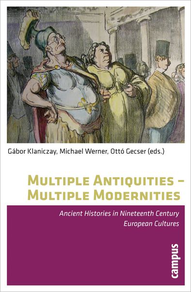 Produktbild: Multiple Antiquities - Multiple Modernities