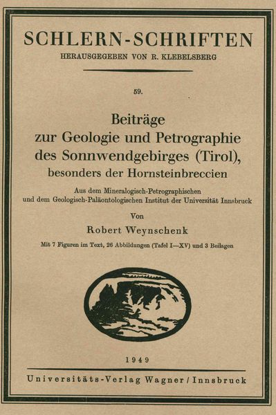 Beiträge zur Geologie und Petrographie des Sonnwendgebirges (Tirol), besonders der Hornsteinbreccien