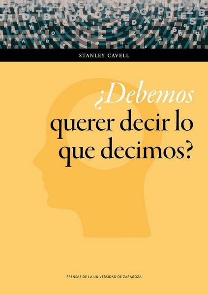 Produktbild: &iquest;Debemos querer decir lo que decimos? : un libro de ensayos