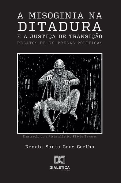 Produktbild: A Misoginia na Ditadura e a Justi&ccedil;a de Transi&ccedil;&atilde;o