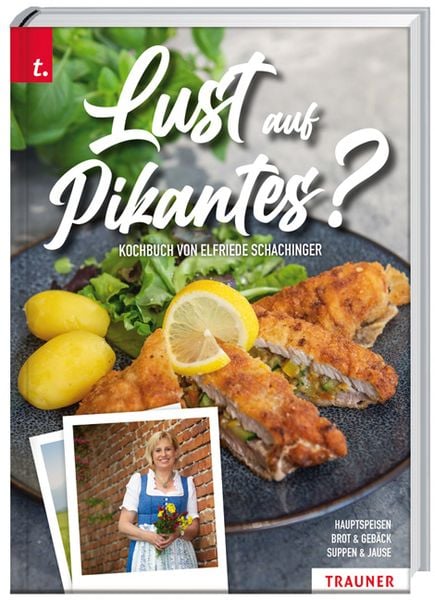 Lust auf Pikantes?, Gebundene Ausgabe von Elfriede Schachinger, Trauner, 9783991130529