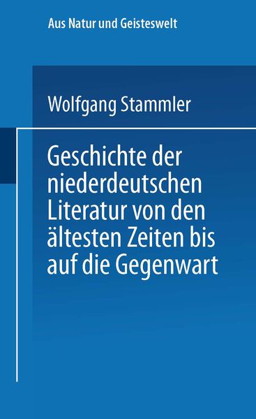 Produktbild: Geschichte der niederdeutschen Literatur von den &auml;ltesten Zeiten bis auf die Gegenwart