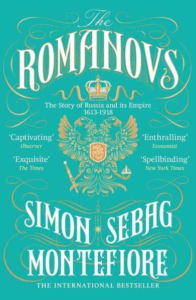 The Romanovs, Taschenbuch von Simon Sebag Montefiore, Orion Publishing Group, 978-1-4746-0087-3