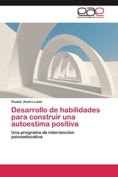 Produktbild: Desarrollo de habilidades para construir una autoestima positiva