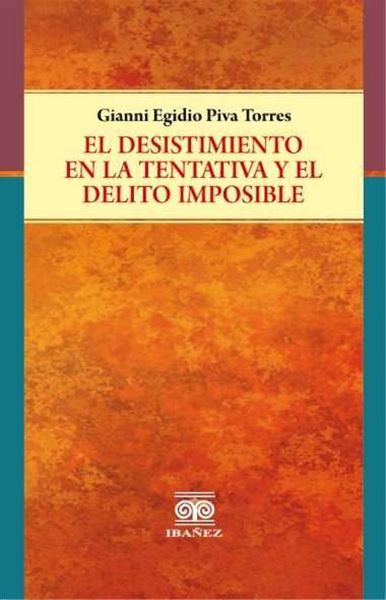 Produktbild: El desistimiento en la tentativa y el delito imposible