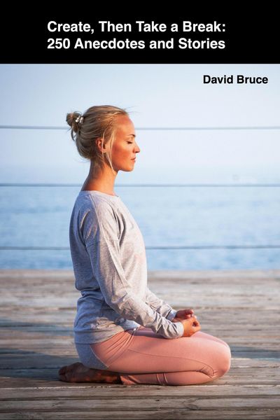 Produktbild: Create, Then Take a Break: 250 Anecdotes and Stories