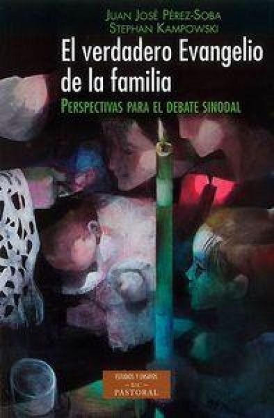 Produktbild: El verdadero evangelio de la familia : perspectivas para el debate sinodal