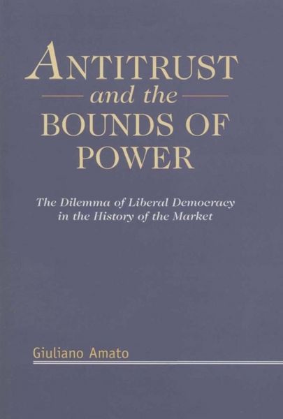 Produktbild: Antitrust and the Bounds of Power