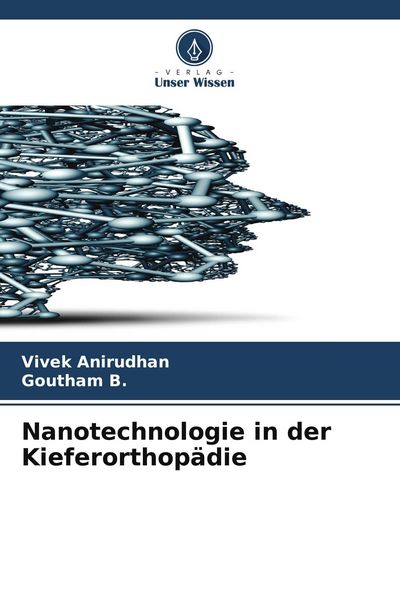 Produktbild: Nanotechnologie in der Kieferorthop&auml;die