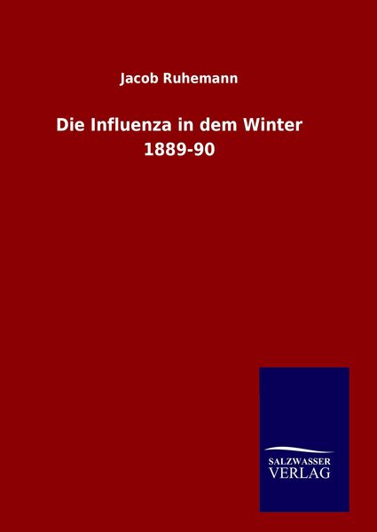 Produktbild: Die Influenza in dem Winter 1889-90