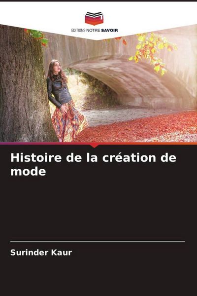 Produktbild: Histoire de la cr&eacute;ation de mode