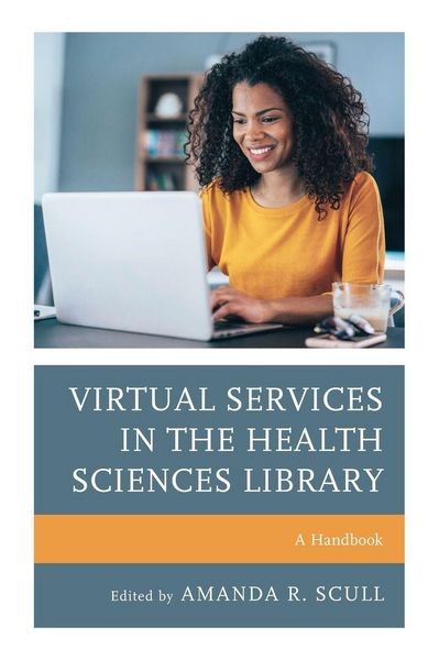 Produktbild: Virtual Services in the Health Sciences Library
