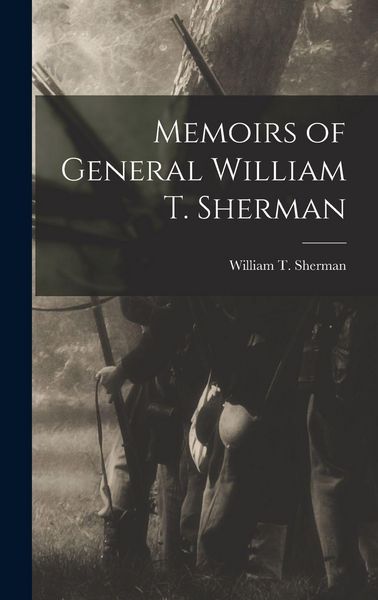 Produktbild: Memoirs of General William T. Sherman