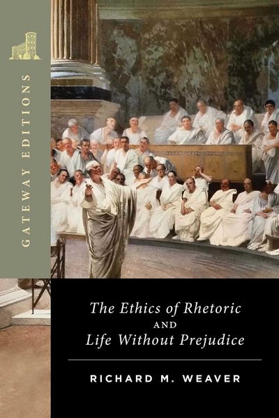 Produktbild: The Ethics of Rhetoric and Life Without Prejudice