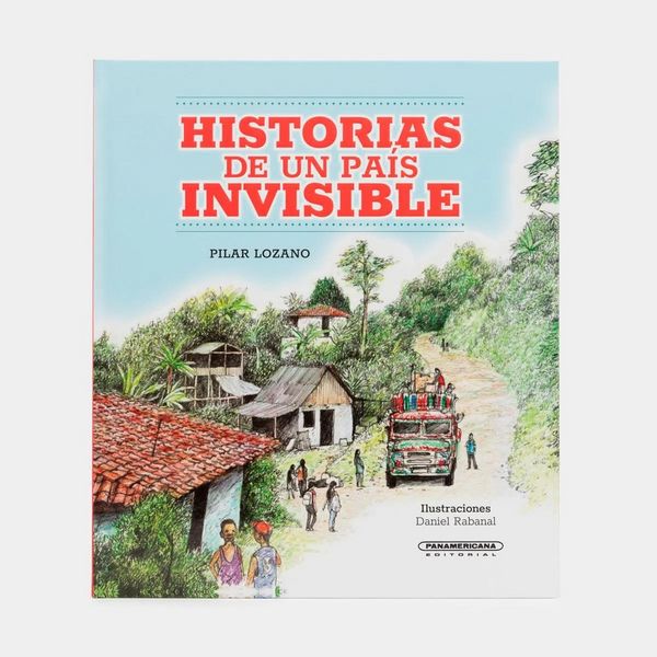 Produktbild: Historias De Un Pa&iacute;s Invisible