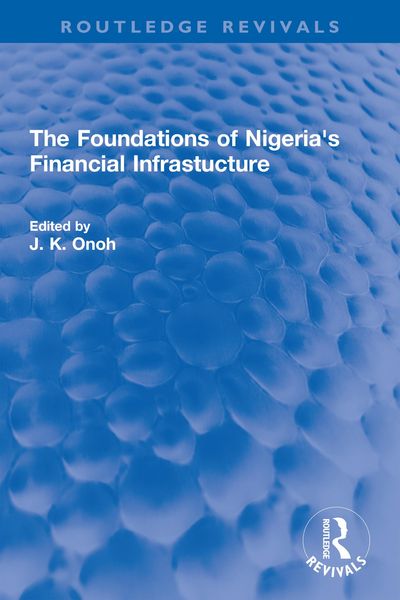 Produktbild: The Foundations of Nigeria's Financial Infrastucture
