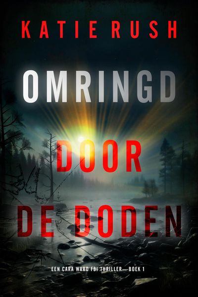Produktbild: Omringd door de Doden (Een Cara Ward FBI Thriller-Boek 1)