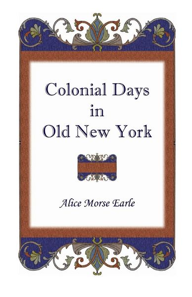 Produktbild: Colonial Days in Old New York