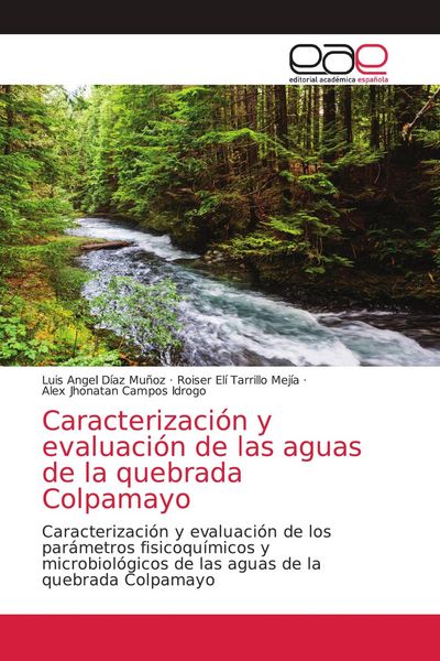 Produktbild: Caracterizaci&oacute;n y evaluaci&oacute;n de las aguas de la quebrada Colpamayo