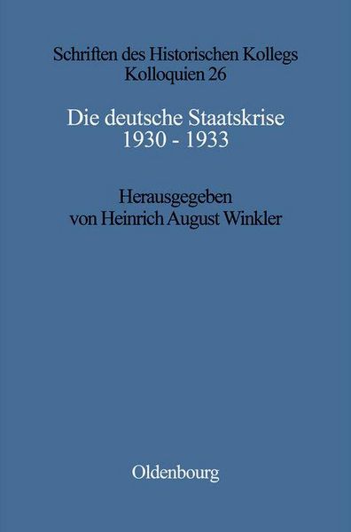 Produktbild: Die deutsche Staatskrise 1930 - 1933