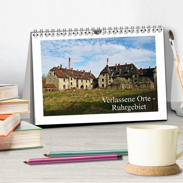 Produktbild: Verlassene Orte Ruhrgebiet (Tischkalender 2026 DIN A5 quer), CALVENDO Monatskalender