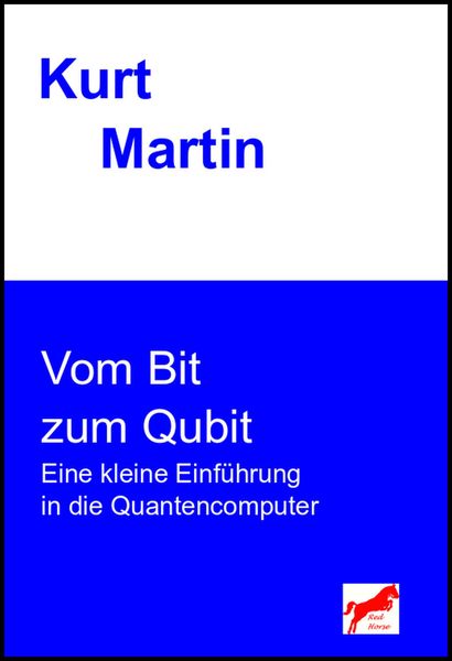 Produktbild: Vom Bit zum Qubit