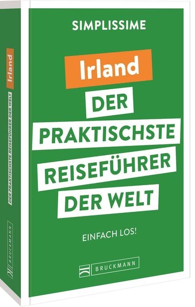 SIMPLISSIME – der praktischste Reiseführer der Welt Irland, Taschenbuch von , Bruckmann, 978-3-7343-2501-4