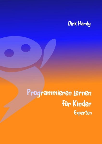 Produktbild: Programmieren lernen f&uuml;r Kinder - Experten
