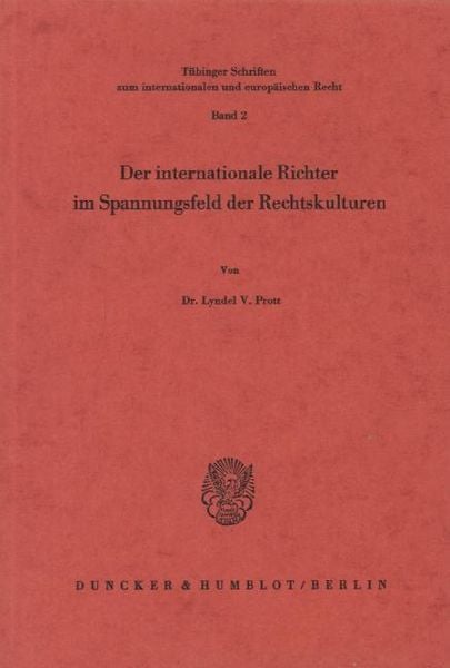 Produktbild: Der internationale Richter im Spannungsfeld der Rechtskulturen.