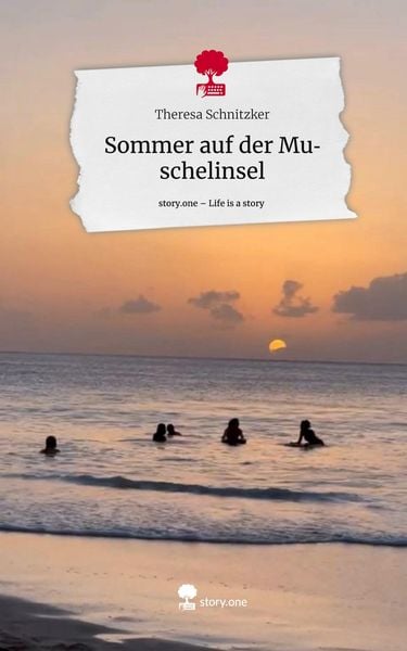 Produktbild: Sommer auf der Muschelinsel. Life is a Story - story.one