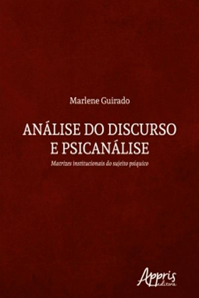 Produktbild: An&aacute;lise do Discurso e Psican&aacute;lise: Matrizes Institucionais do Sujeito Ps&iacute;quico