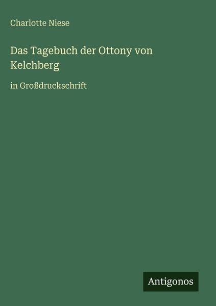Produktbild: Das Tagebuch der Ottony von Kelchberg