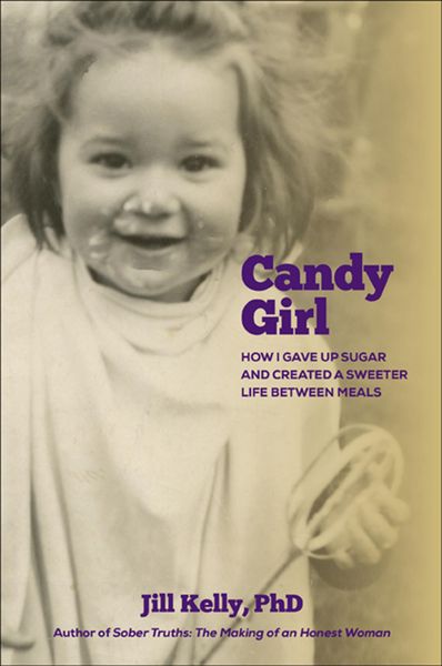 Produktbild: Candy Girl: How I gave up sugar and created a sweeter life between meals