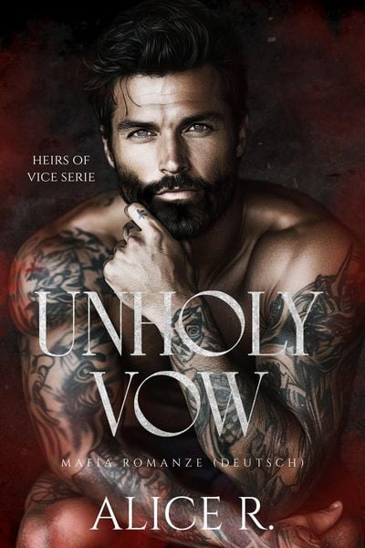 Produktbild: Unholy Vow: Mafia Romanze (Deutsch)
