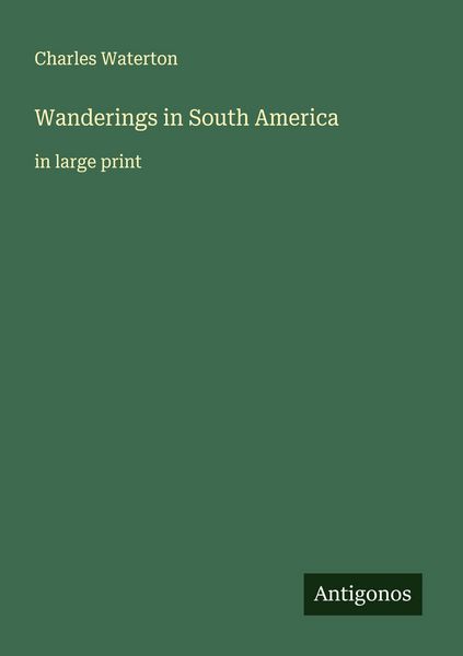 Produktbild: Wanderings in South America