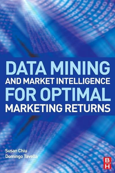 Produktbild: Chiu, S: Data Mining and Market Intelligence for Optimal Mar